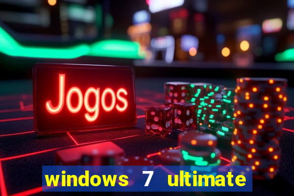 windows 7 ultimate 64 bits download